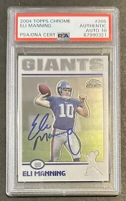 2004 Topps Chrome Eli Manning Autographed Rookie Card